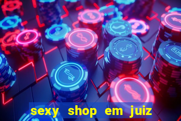 sexy shop em juiz de fora